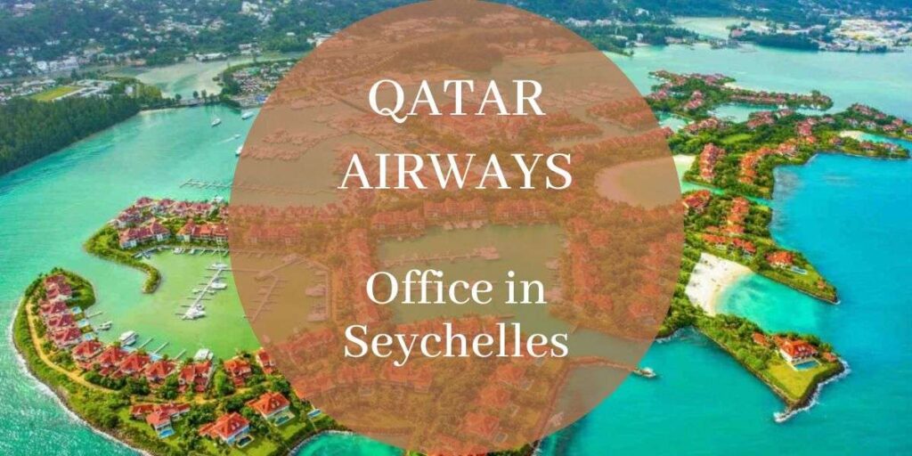 Qatar Airways Office in Seychelles