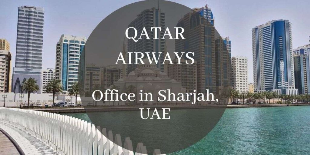 Qatar Airways Office in Sharjah, UAE