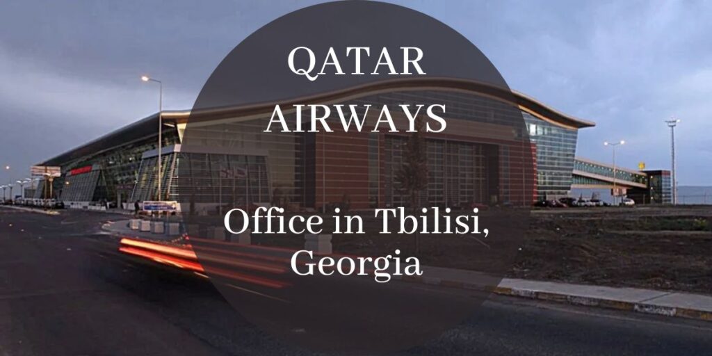Qatar Airways Office in Tbilisi, Georgia