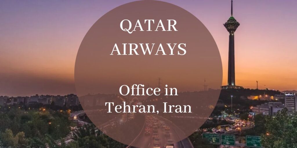 Qatar Airways Office in Tehran, Iran