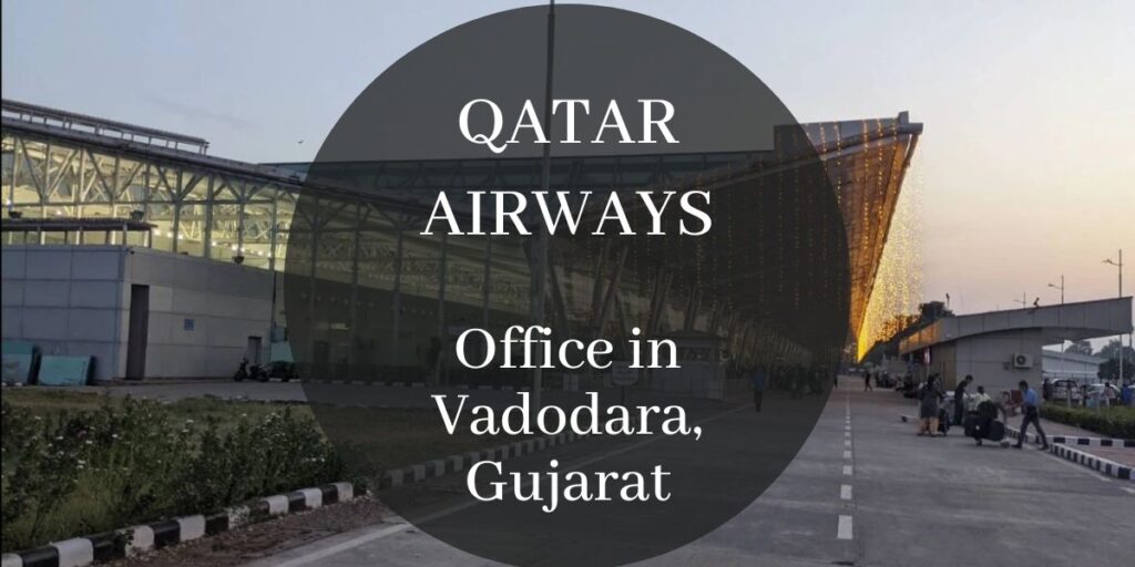 Qatar Airways Office in Vadodara, Gujarat