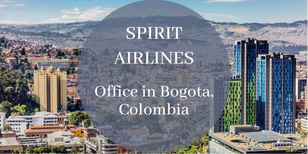 Spirit Airlines Office in Bogota, Colombia