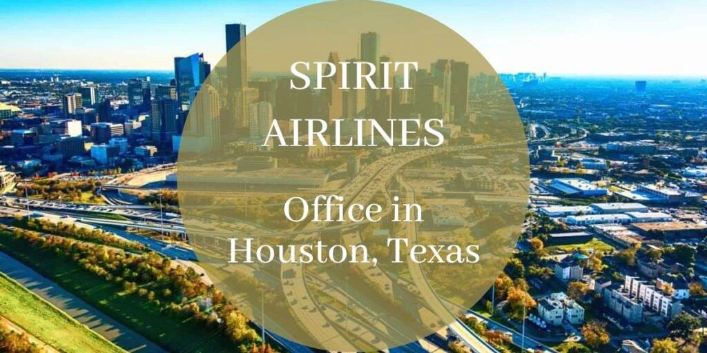 Spirit Airlines Office in Houston, TX