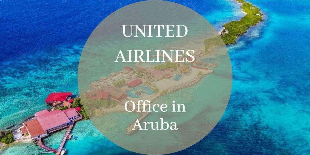 United Airlines Office in Aruba