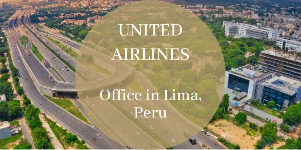 United Airlines Office in Lima, Peru