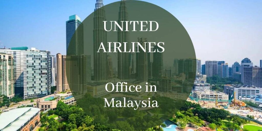 United Airlines Office in Malaysia
