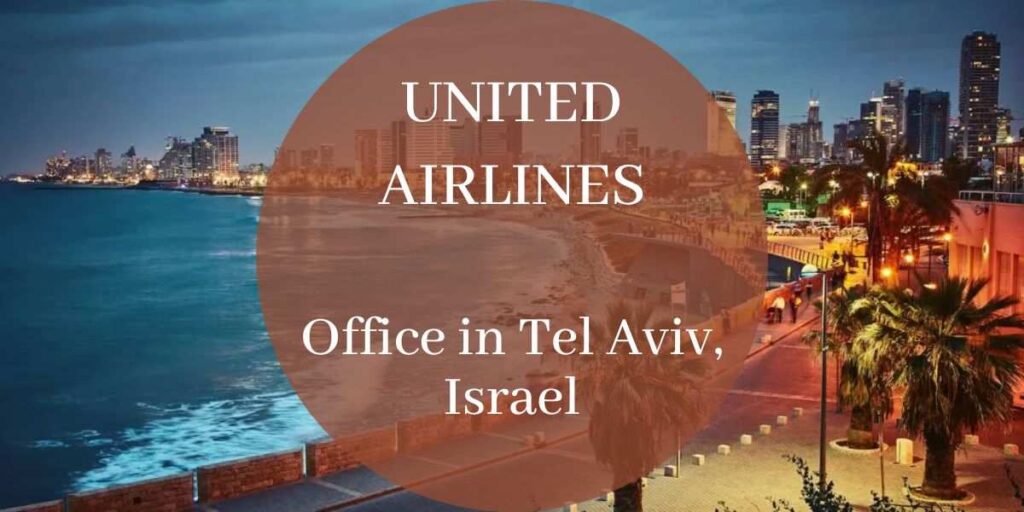 United Airlines Office in Tel Aviv, Israel
