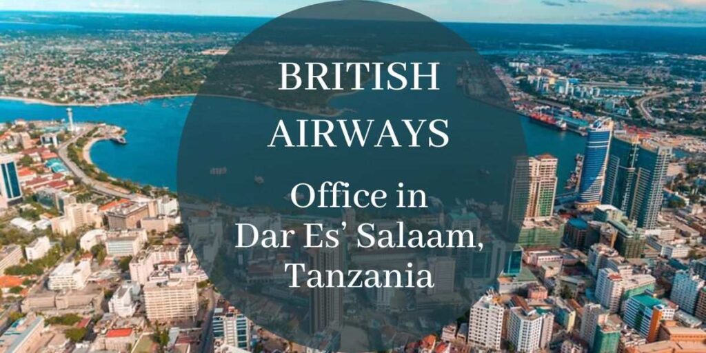 British Airways Office in Dar Es’ Salaam, Tanzania