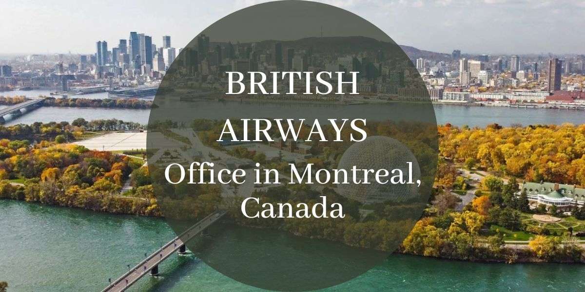British Airways Office in Montreal, Canada
