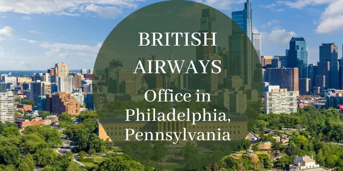 British Airways Office in Philadelphia, Pennsylvania