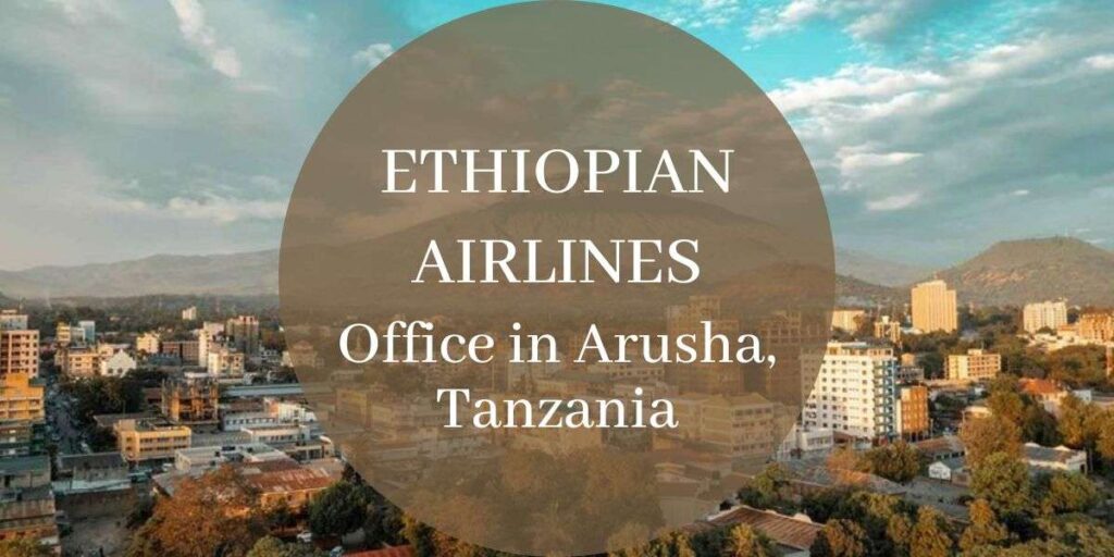 Ethiopian Airlines Office in Arusha, Tanzania