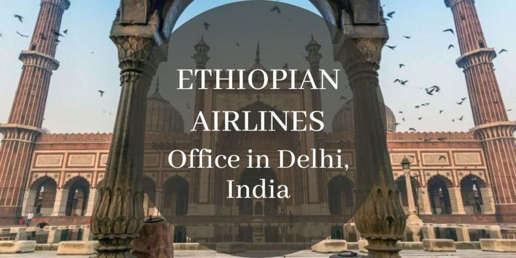 Ethiopian Airlines Office in Delhi, India