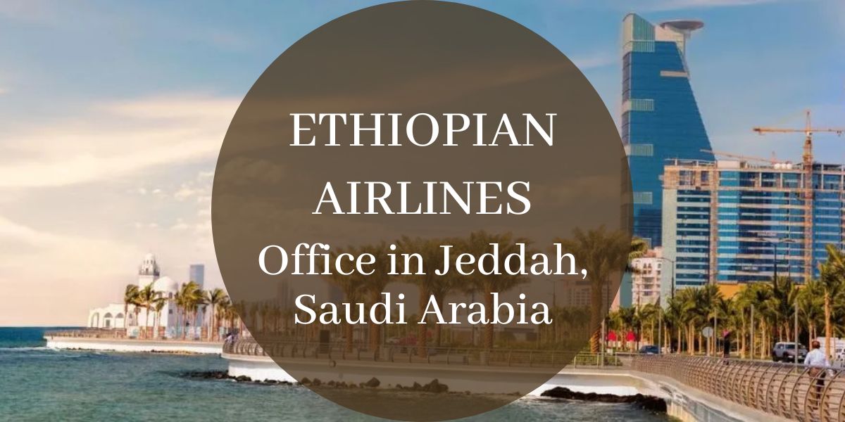 Ethiopian Airlines Office in Jeddah, Saudi Arabia