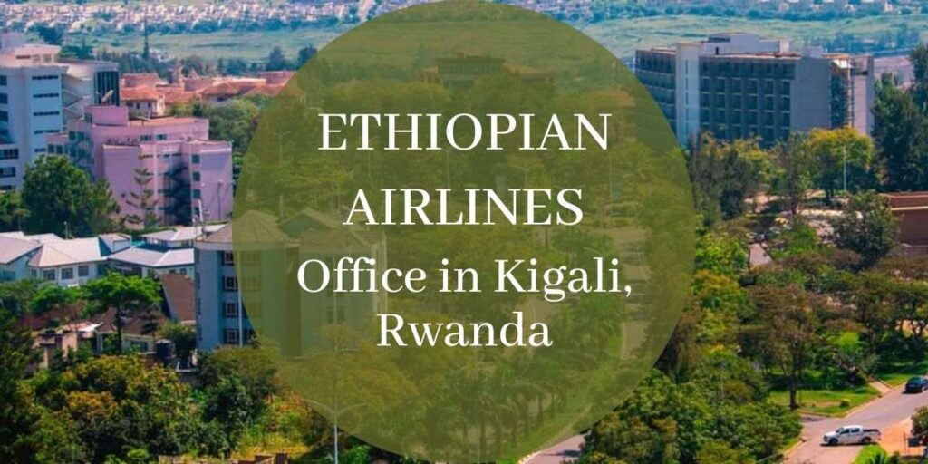 Ethiopian Airlines Office in Kigali, Rwanda