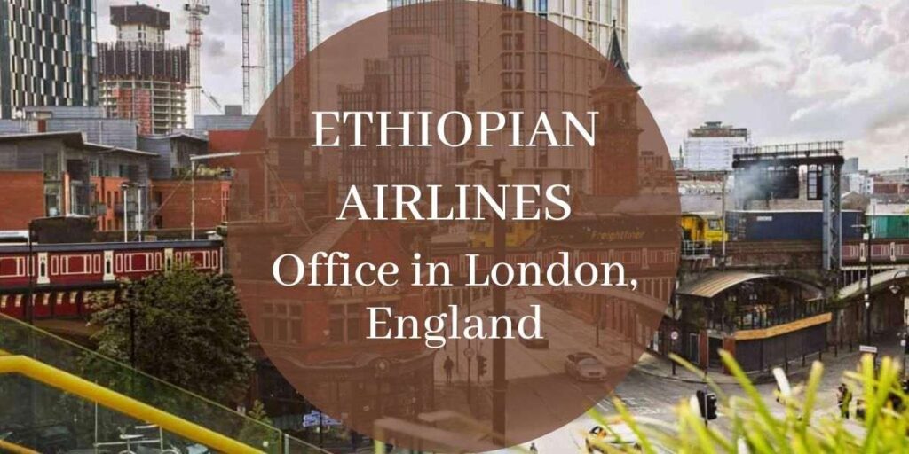 Ethiopian Airlines Office in London, England