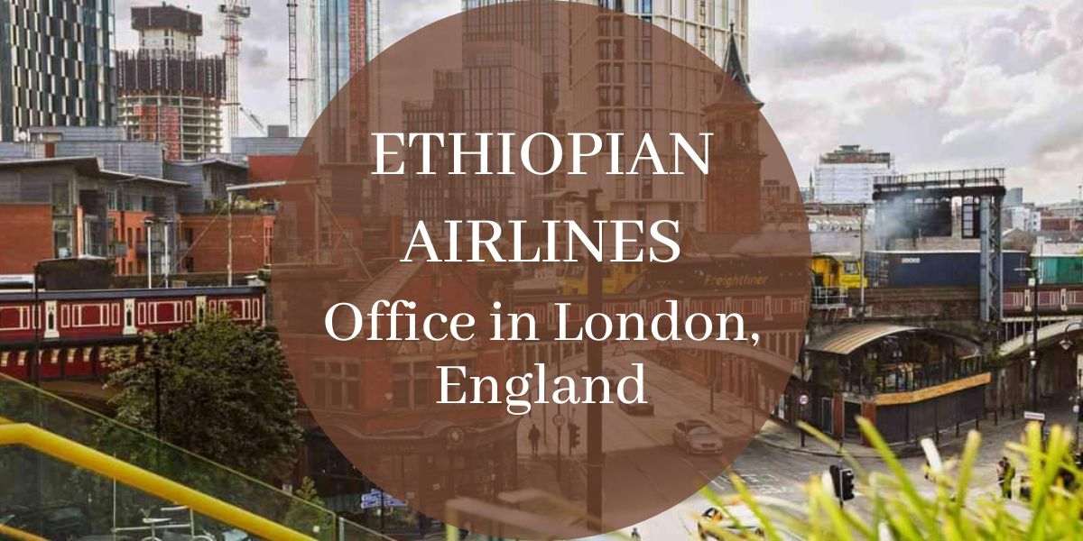 Ethiopian Airlines Office in London, England
