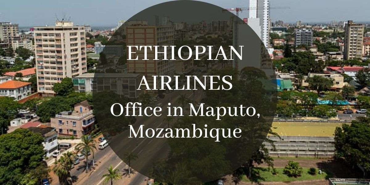 Ethiopian Airlines Office in Maputo, Mozambique