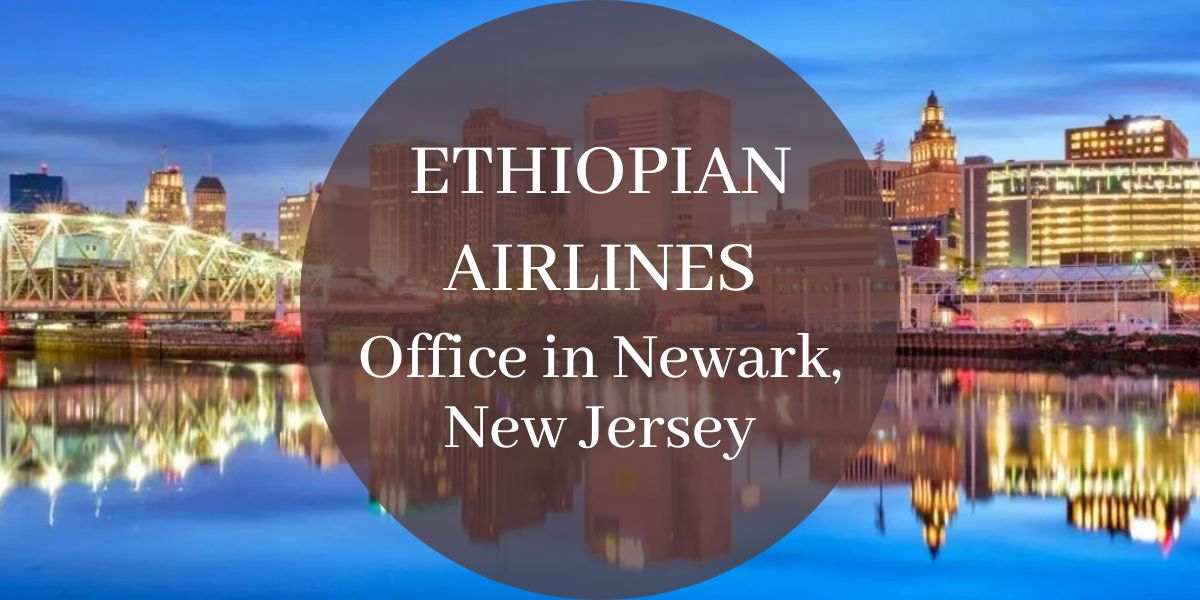Ethiopian Airlines Office in Newark, New Jersey