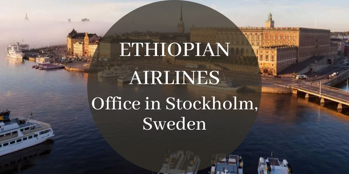 Ethiopian Airlines Office in Stockholm, Sweden