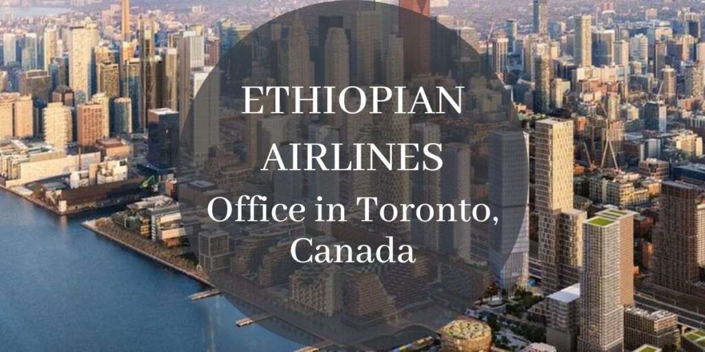 Ethiopian Airlines Office in Toronto, Canada