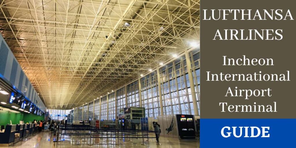 Lufthansa Airlines Incheon International Airport Terminal