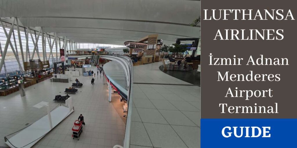 Lufthansa Airlines İzmir Adnan Menderes Airport Terminal