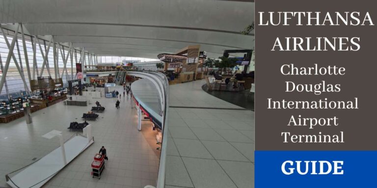 Lufthansa Airlines CLT Terminal - Charlotte Douglas International Airport