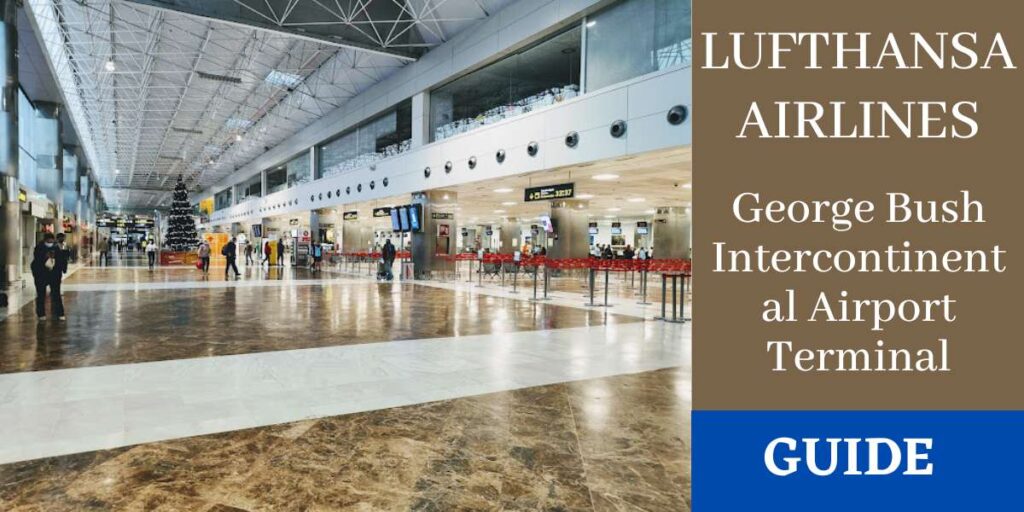 Lufthansa Airlines George Bush Intercontinental Airport Terminal