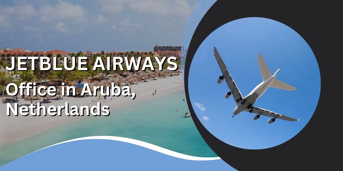 Jetblue Airways Office in Aruba, Netherlands