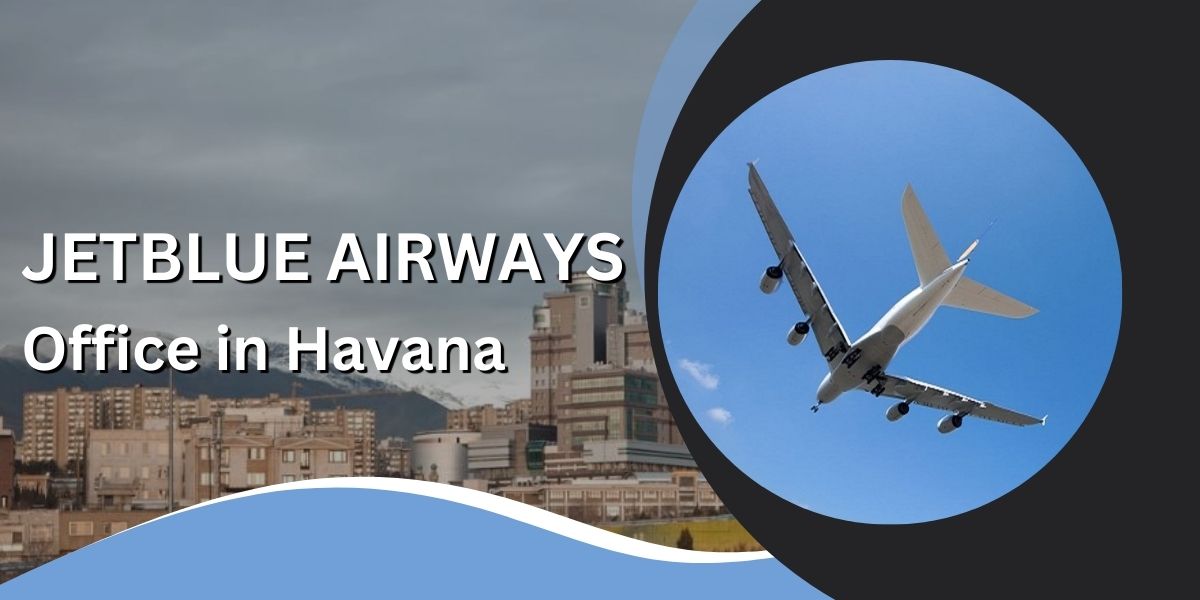 Jetblue Airways Office in Havana