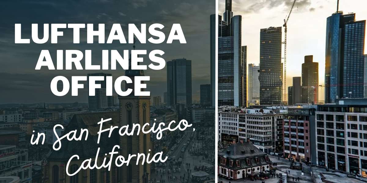 Lufthansa Airlines office in San Francisco, California