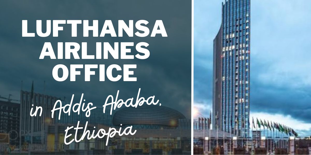 Lufthansa Airlines Office in Addis Ababa, Ethiopia