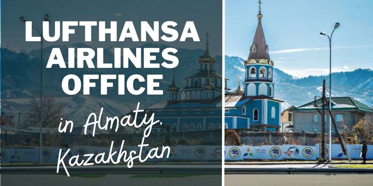Lufthansa Airlines Office in Almaty, Kazakhstan