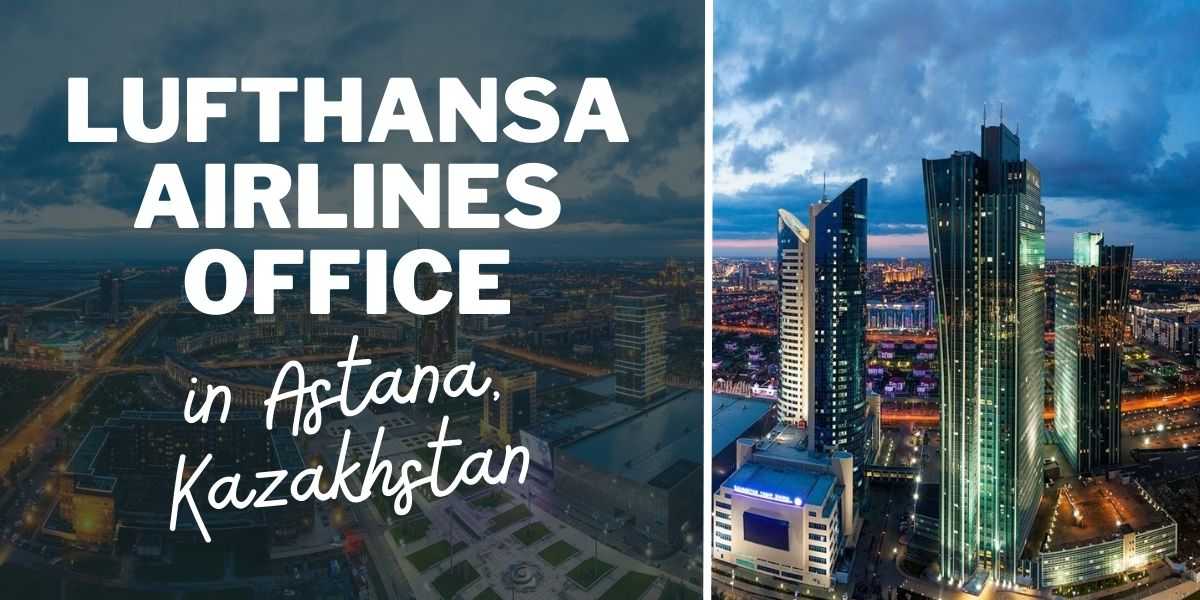 Lufthansa Airlines Office in Astana, Kazakhstan