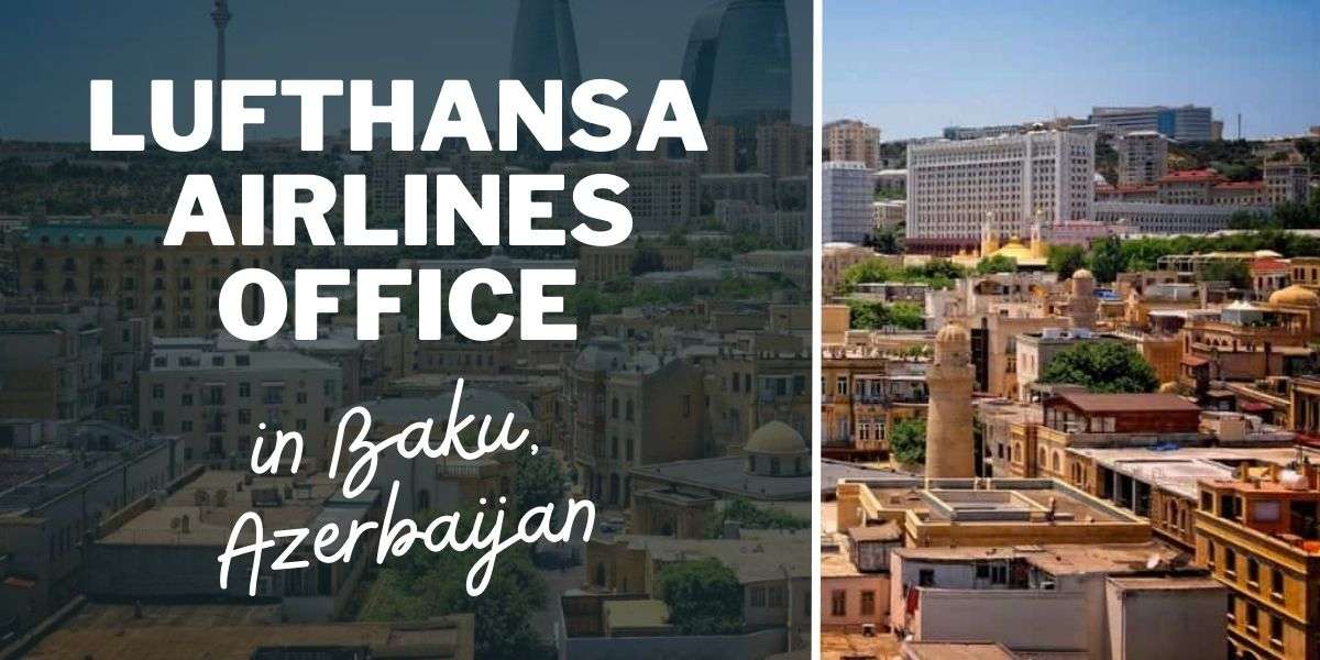 Lufthansa Airlines Office in Baku, Azerbaijan