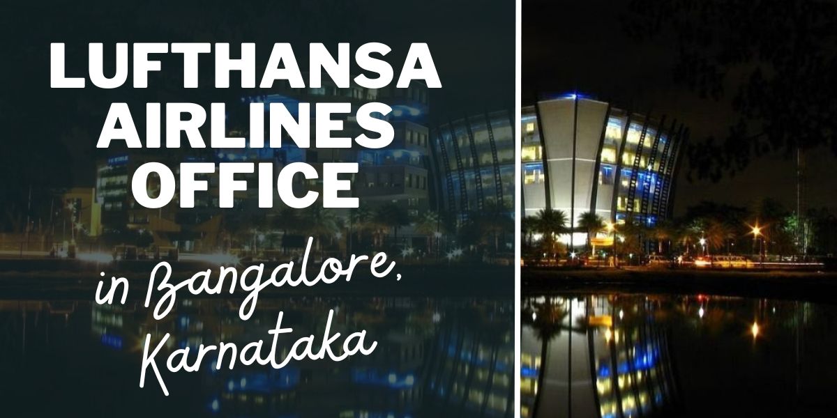 Lufthansa Airlines Office in Bangalore, Karnataka