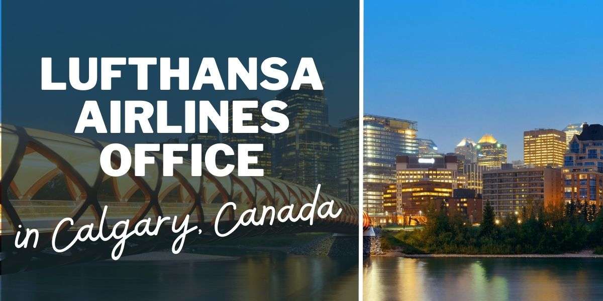 Lufthansa Airlines Office in Calgary, Canada
