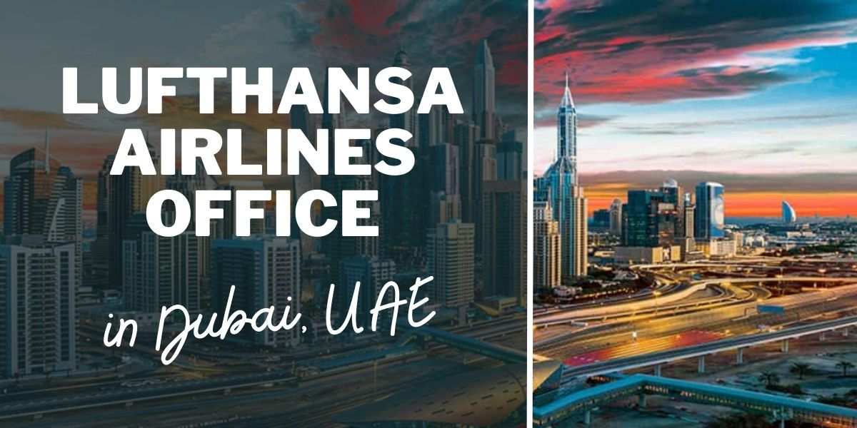 Lufthansa Airlines Office in Dubai, UAE