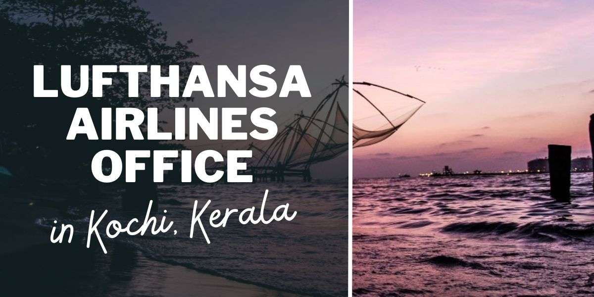Lufthansa Airlines Office in Kochi, Kerala