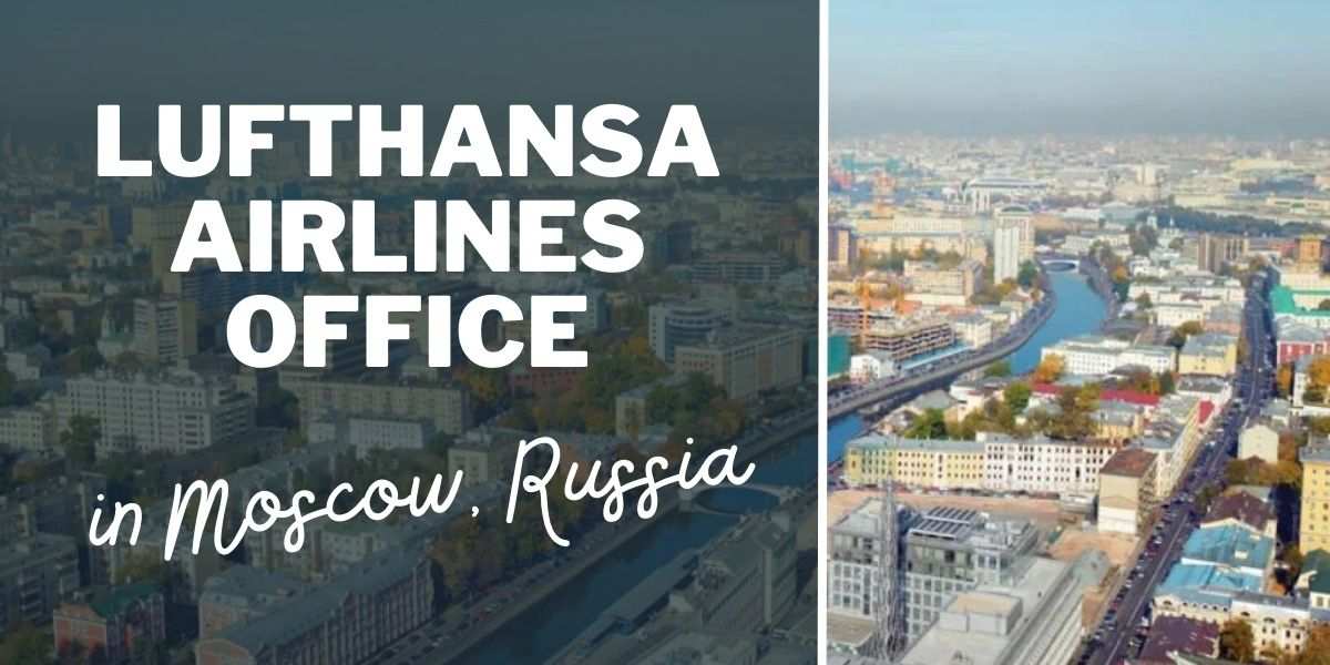 Lufthansa Airlines Office in Moscow, Russia
