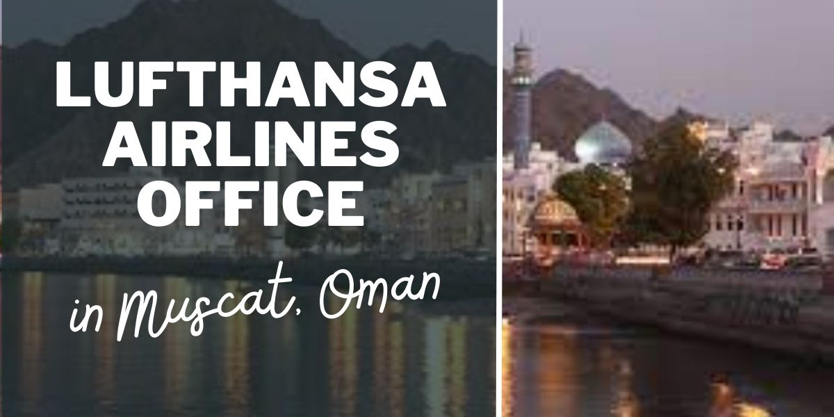 Lufthansa Airlines Office in Muscat, Oman