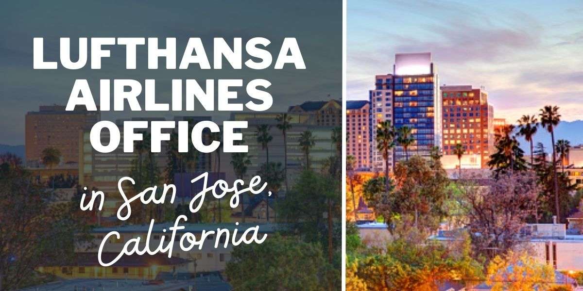 Lufthansa Airlines Office in San Jose, California