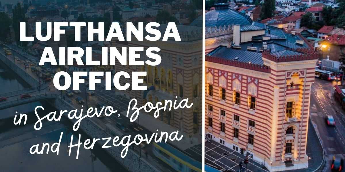 Lufthansa Airlines Office in Sarajevo, Bosnia and Herzegovina