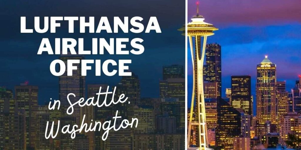Lufthansa Airlines Office in Seattle, Washington