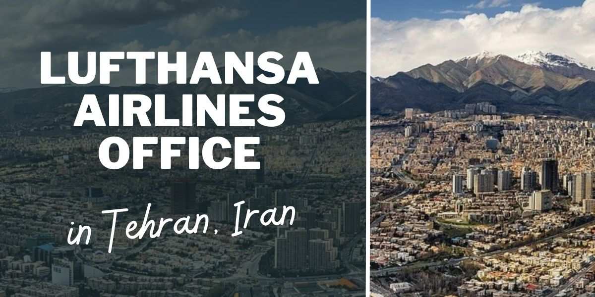 Lufthansa Airlines Office in Tehran, Iran