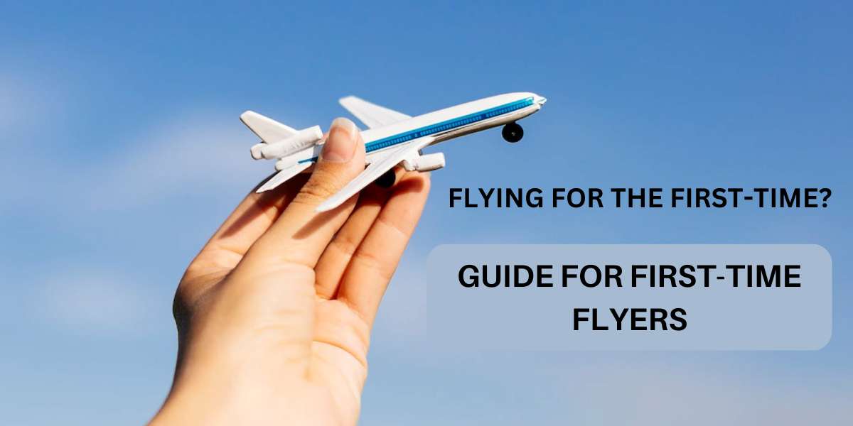 Flying for the First Time? Best Tips For First-Time Flyers