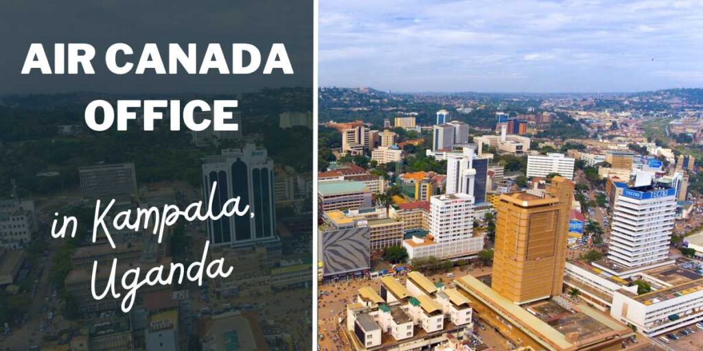 Air Canada Office in Kampala, Uganda