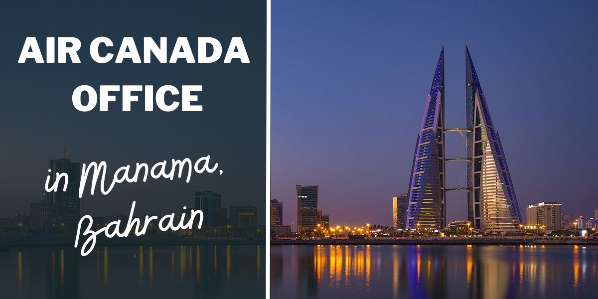 Air Canada Office in Manama, Bahrain