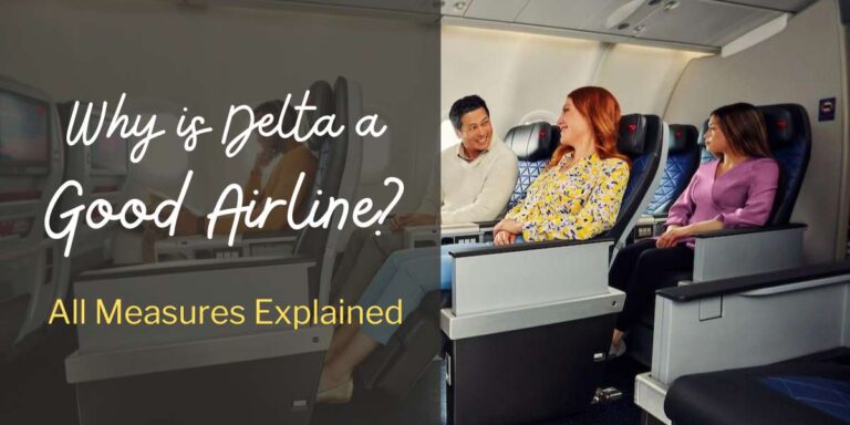 Why is Delta a Good Airline?
